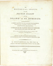 Load image into Gallery viewer, EDWARDS, Bryan. An Historical Survey of the French Colony in the Island of St. Domingo.