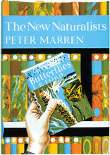 Load image into Gallery viewer, MARREN, Peter. The New Naturalists.