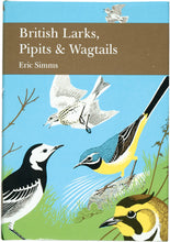 Load image into Gallery viewer, SIMMS, Eric. British Larks, Pipits &amp; Wagtails.