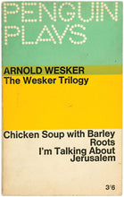 Load image into Gallery viewer, WESKER, Arnold. Wesker Trilogy.