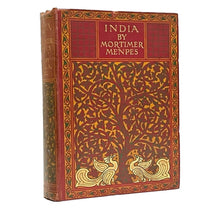 Load image into Gallery viewer, INDIA - STEELE, Flora Annie (author).  Mortimer MENPES (illustrator). India.