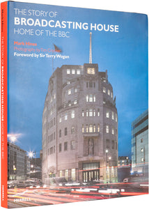 The Story Of Broadcasting House Home Of The BBC