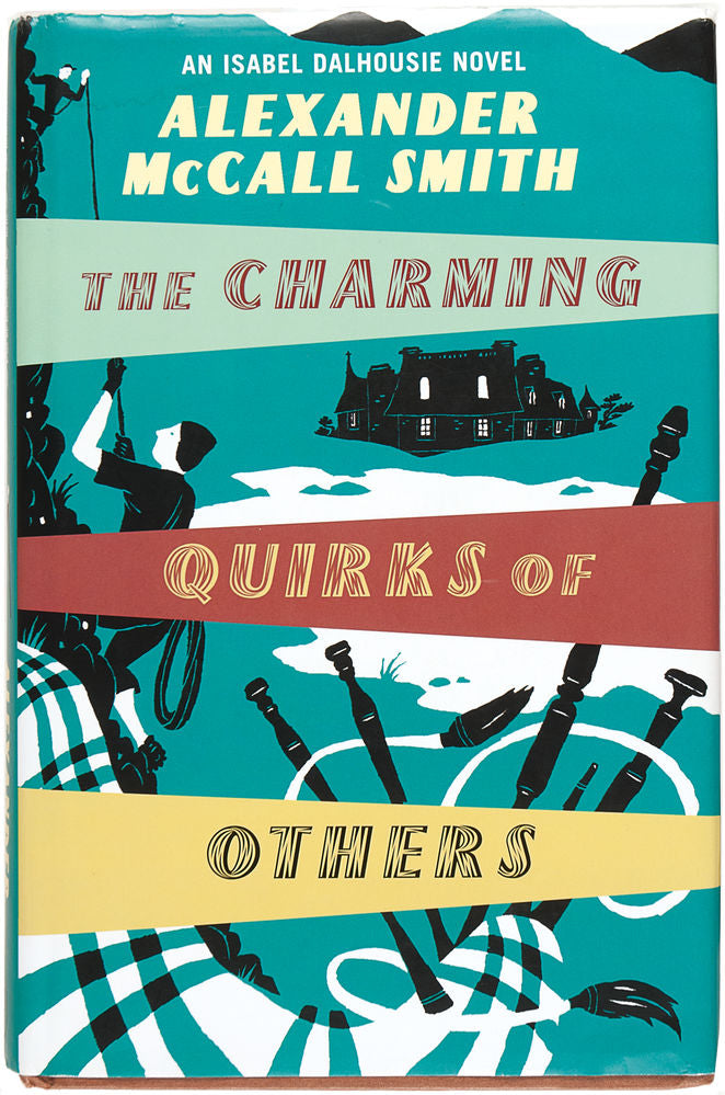 The Charming Quirks of Others.  An Isobel Dalhousie Novel