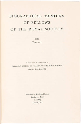 Biographical Memoirs of the Fellows of the Royal Society 1-61. <i