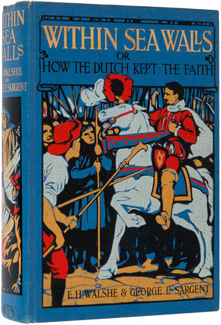 Within Sea Walls or How the Dutch Kept the Faith