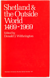 Shetland & the Outside World 1469-1969