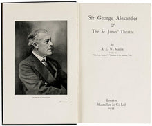 Load image into Gallery viewer, Sir George Alexander and the St. James' Theatre