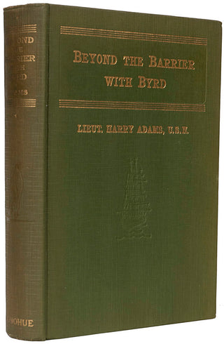 Beyond the Barrier with Byrd. An Authentic Story of the Byrd