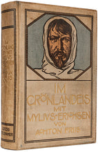 Load image into Gallery viewer, Im Grönlandeis mit Mylius-Erichsen. Die Danmark-Expedition 1906-1908. Autorisierte Übersetzung