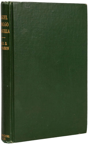 The Life and Times of Miguel Hidalgo y Costilla