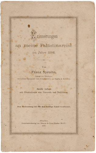 Erinnerungen an meine Palästinareise im Jahre 1886. 2. Aufl. mit Illustrationen