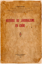 Load image into Gallery viewer, Histoire du journalisme en Chine