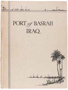 The Port of Basrah. Basrah Iraq. Published under the Authority of