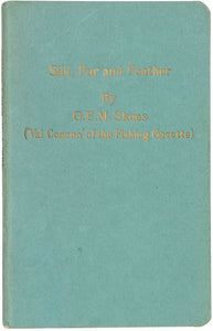 Silk, Fur and Feather: The Trout-fly Dresser's Year