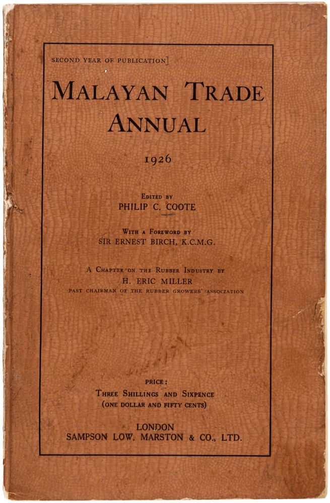 Malayan Trade Annual 1926. The Straits Settlements, the Federated Malay States
