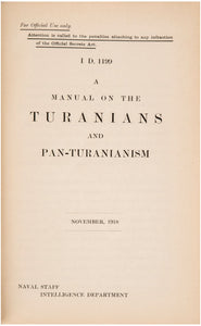 A manual on the Turanians and Pan-Turanianism. Compiled by the …