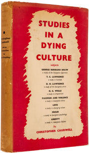 Studies in a Dying Culture … with an introduction by John Strachey