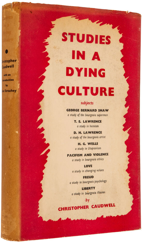 Studies in a Dying Culture … with an introduction by John Strachey