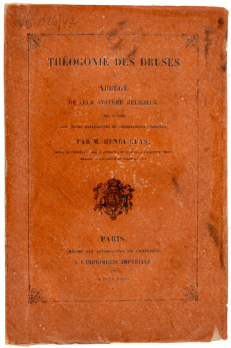 Théogonie des Druses ou Abrégé de leur Système Religieux. Traduit de …