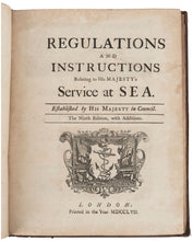 Load image into Gallery viewer, Regulations and Instructions relating to His Majesty&#39;s Service at Sea …  Ninth …