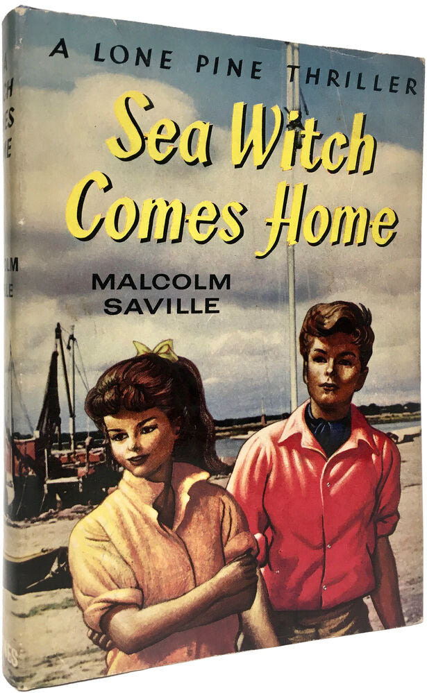 Sea Witch Comes Home; A Lone Pine Thriller