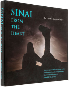 Sinai From the Heart. On Land & Underwater