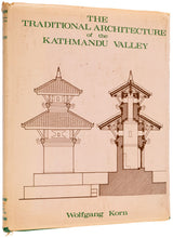 Load image into Gallery viewer, The Traditional Architecture of the Kathmandu Valley