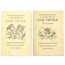 Load image into Gallery viewer, PEAKE, Mervyn (illustrator). Paul Britten AUSTIN (author). The Wonderful Life &amp; Adventures of Tom Thumb; An English Fairy Story [First and Second Parts].