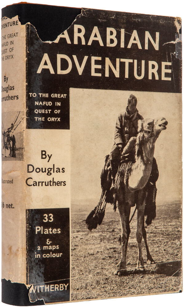 Arabian Adventure. To The Great Nafud in Quest of the Oryx