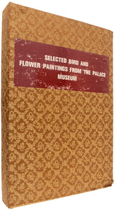 Selected Bird and Flower Paintings from the Palace Museum