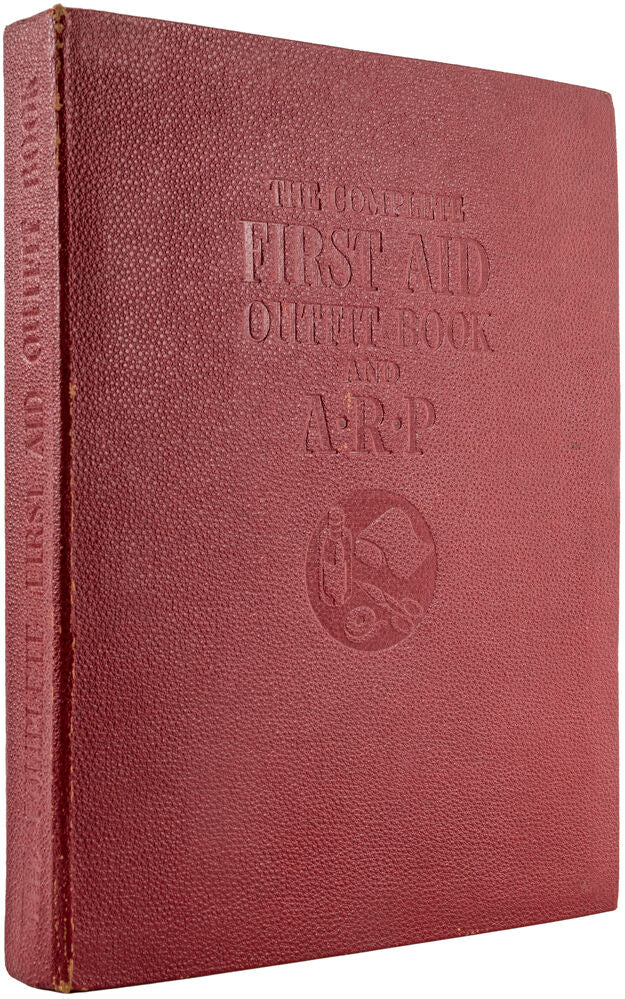 The Complete First Aid Outfit Book and A.R.P