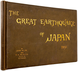 The Great Earthquake in Japan, 1891 … Second Edition