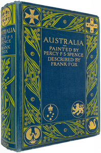 Australia. Painted by Percy F.S. Spence