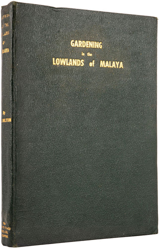 Gardening in the Lowlands of Malaya … With Line Illustrations By Juraimi …