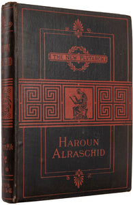 Haroun Alraschid, Caliph of Baghdad