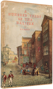 A Hundred Years of the Halifax. The History of the Halifax …