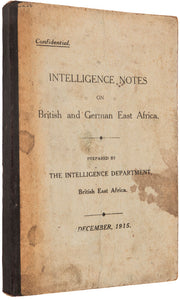 Intelligence Notes on British and German East Africa. Prepared by the …