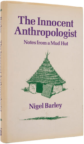 The Innocent Anthropologist. Notes from a Mud Hut