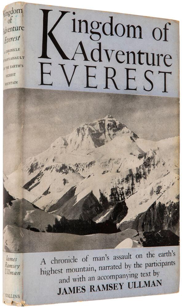 Kingdom of Adventure, Everest. A Chronicle of Man's Assault on the …