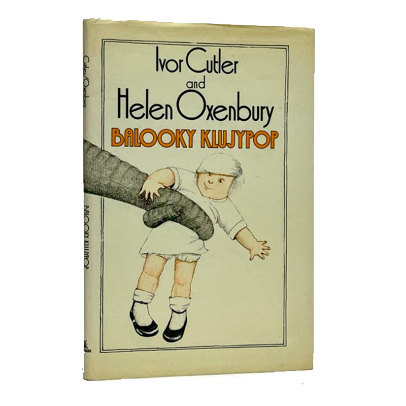 OXENBURY, Helen (illustrator).  Ivor CUTLER (author). Balooky Klujypop.