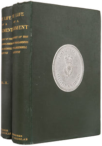 Life of a Regiment. History of the Gordon Highlanders
