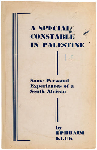 A special Constable in Palestine. Some Personal Experiences of a South …