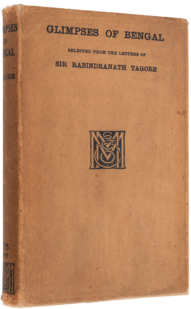 Glimpses of Bengal. Selected from the Letters of Sir Rabindranath