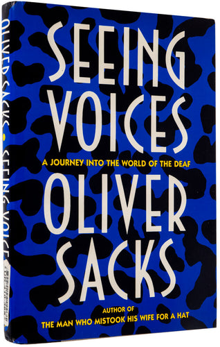Seeing Voices: A Journey into the World of the Deaf