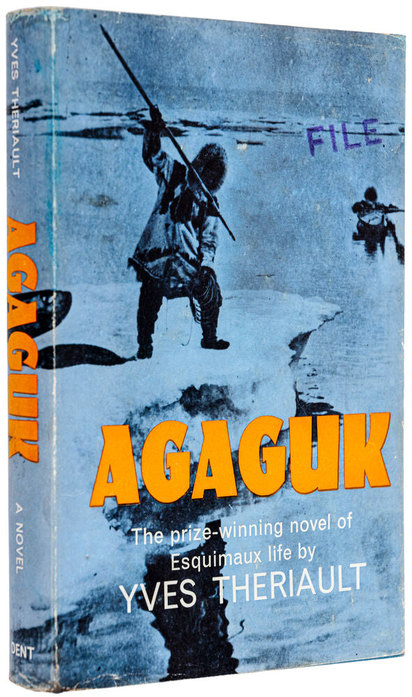 Agaguk … Translated from the French by Miriam Chapin