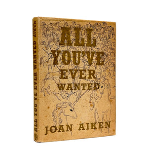 AIKEN, Joan (author).  Pat MARRIOTT (illustrator). All You've Ever Wanted and other stories.