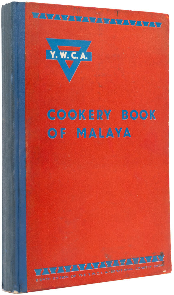 The Y. W. C. A. of Malaya Cookery Book. A Book …