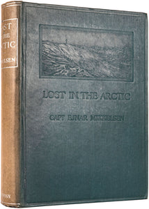 Lost in the Arctic. Being the Story of the 'Alabama' Expedition