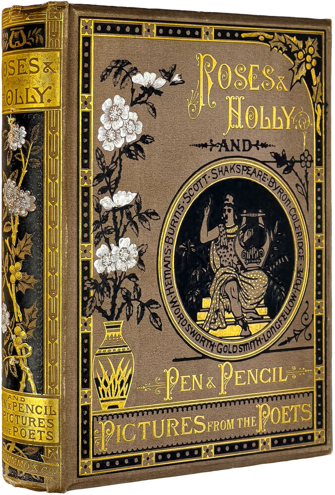 Roses And Holly, and Pen and Pencil Pictures from the Poets