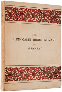 The High-Caste Hindu Woman … With Introduction by Rachel L. Bodley …